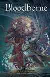 Bloodborne. Tom 3. Dama Z Latarnią  Praca Zbiorowa