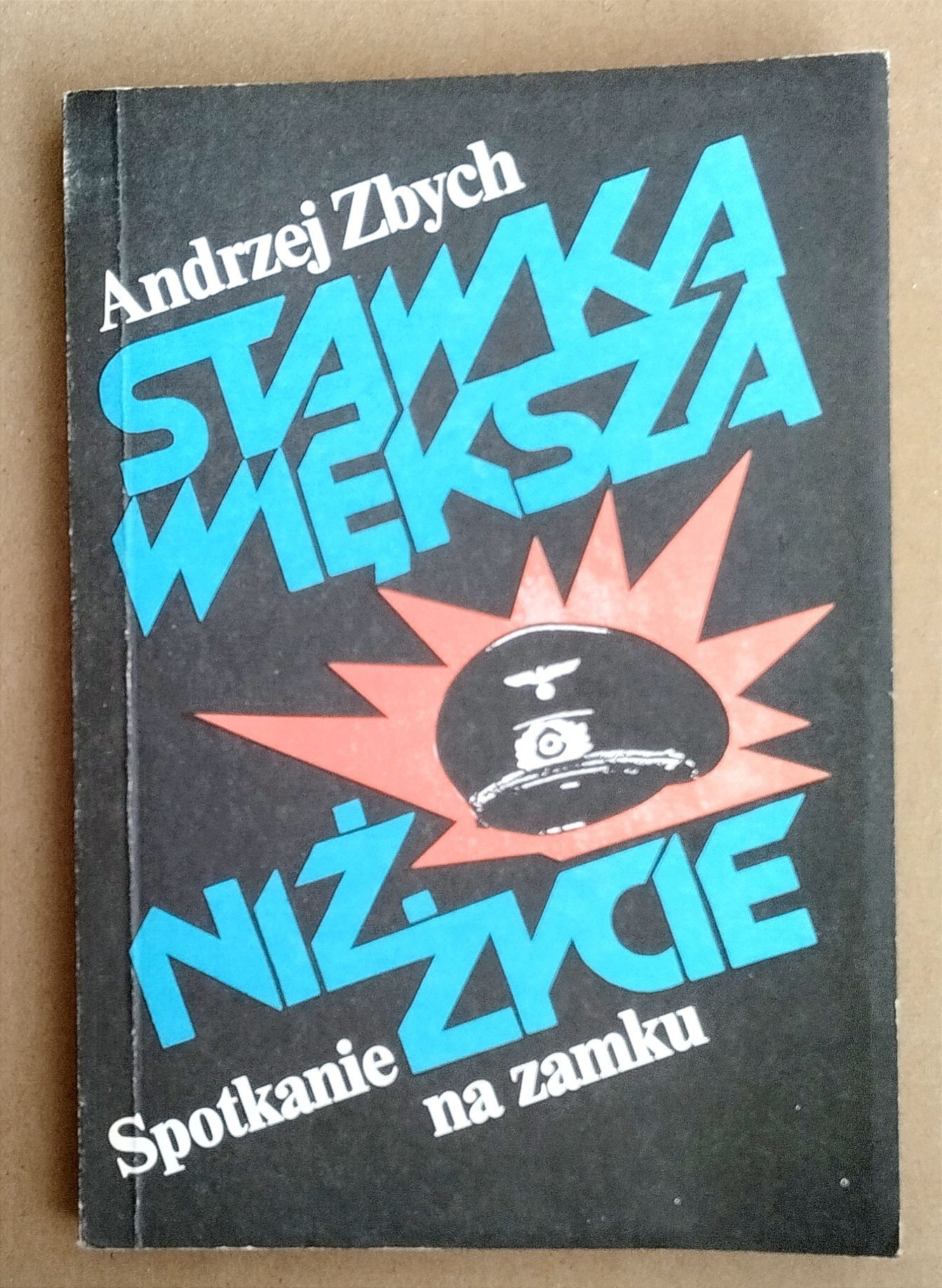 Stawka większa niż życie III Andrzej Zbych