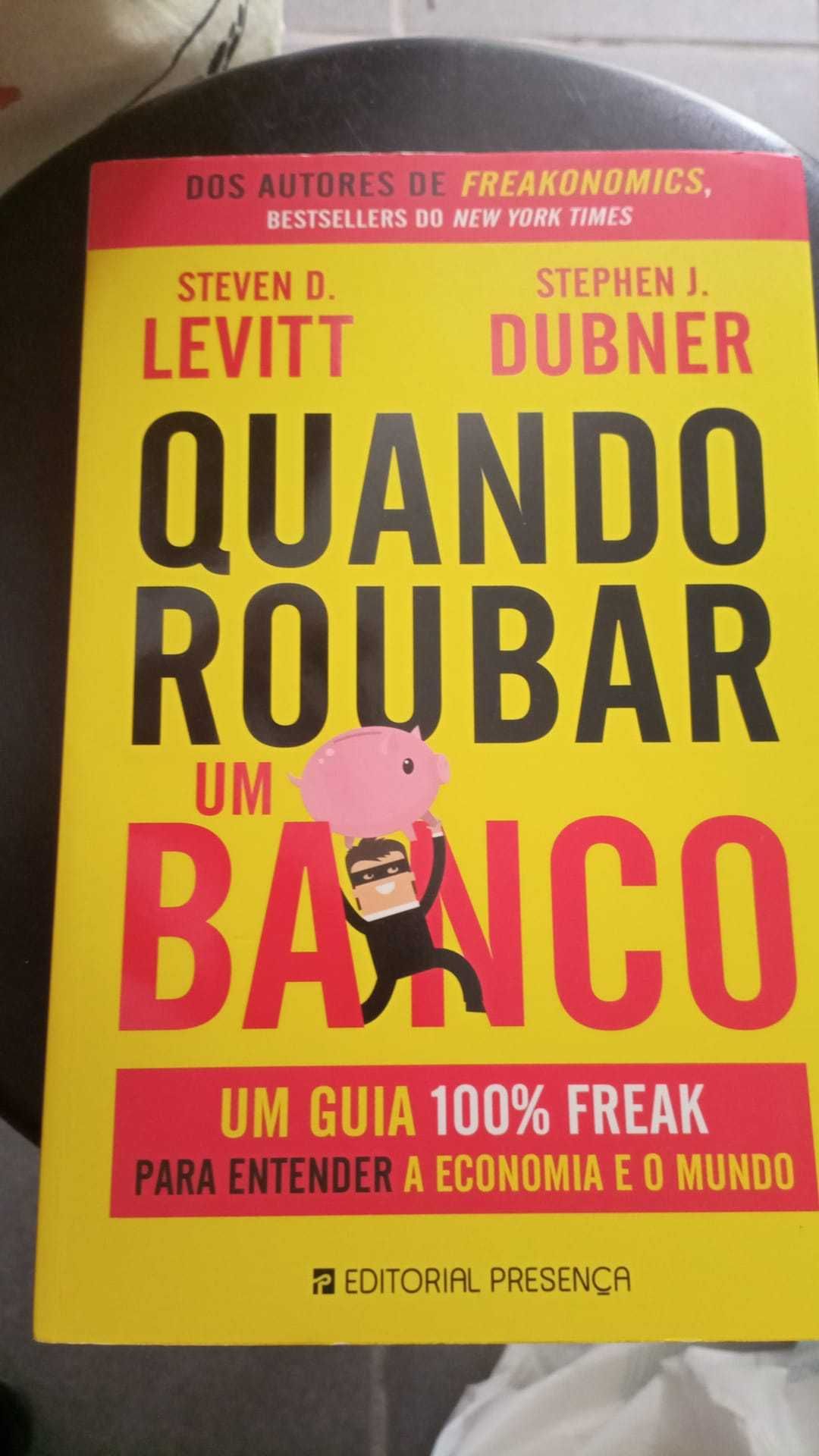 Quando roubar um banco