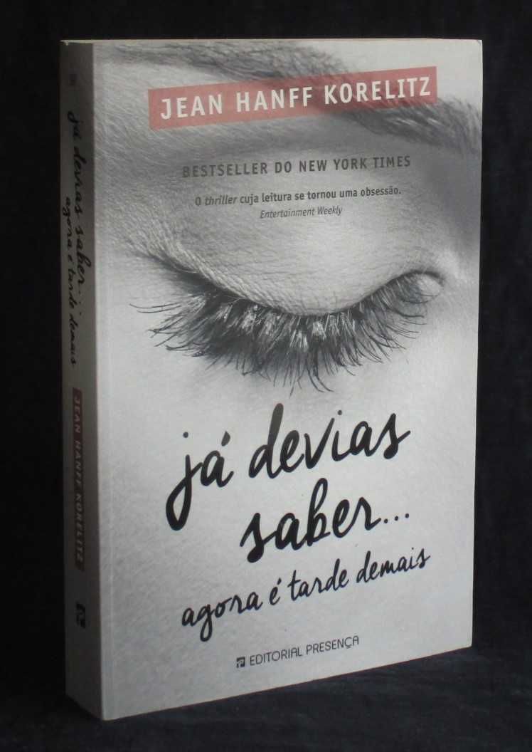 Livro Já devias saber agora é tarde demais Jean Hanff Korelitz