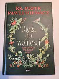 Piotr Pawlukiewicz, Droga do wolności