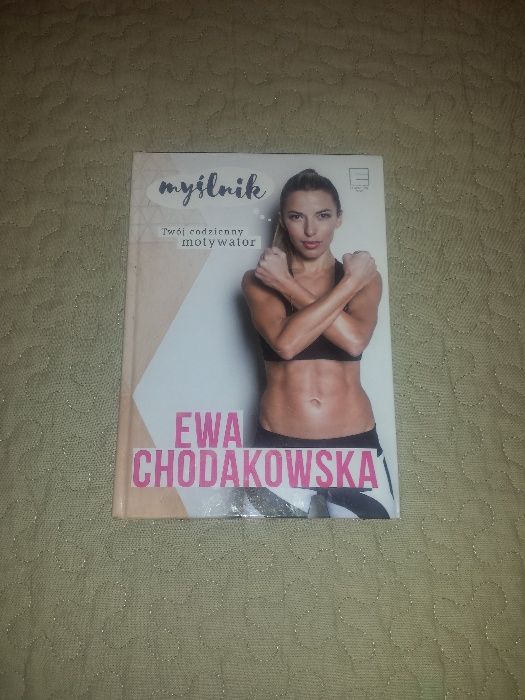 Myślnik - Twój codzienny motywator Ewa Chodakowska Motywacja