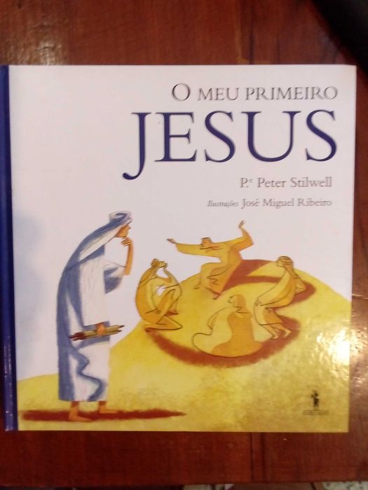 Padre Peter Stilwell - O meu primeiro Jesus