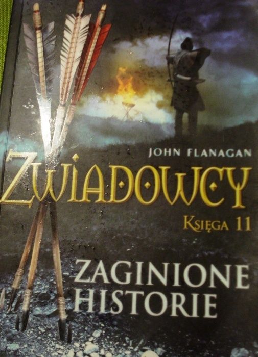 John Flanagan Zwiadowcy Zaginione historie