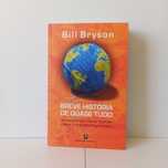 Breve História De Quase Tudo - Bill Bryson