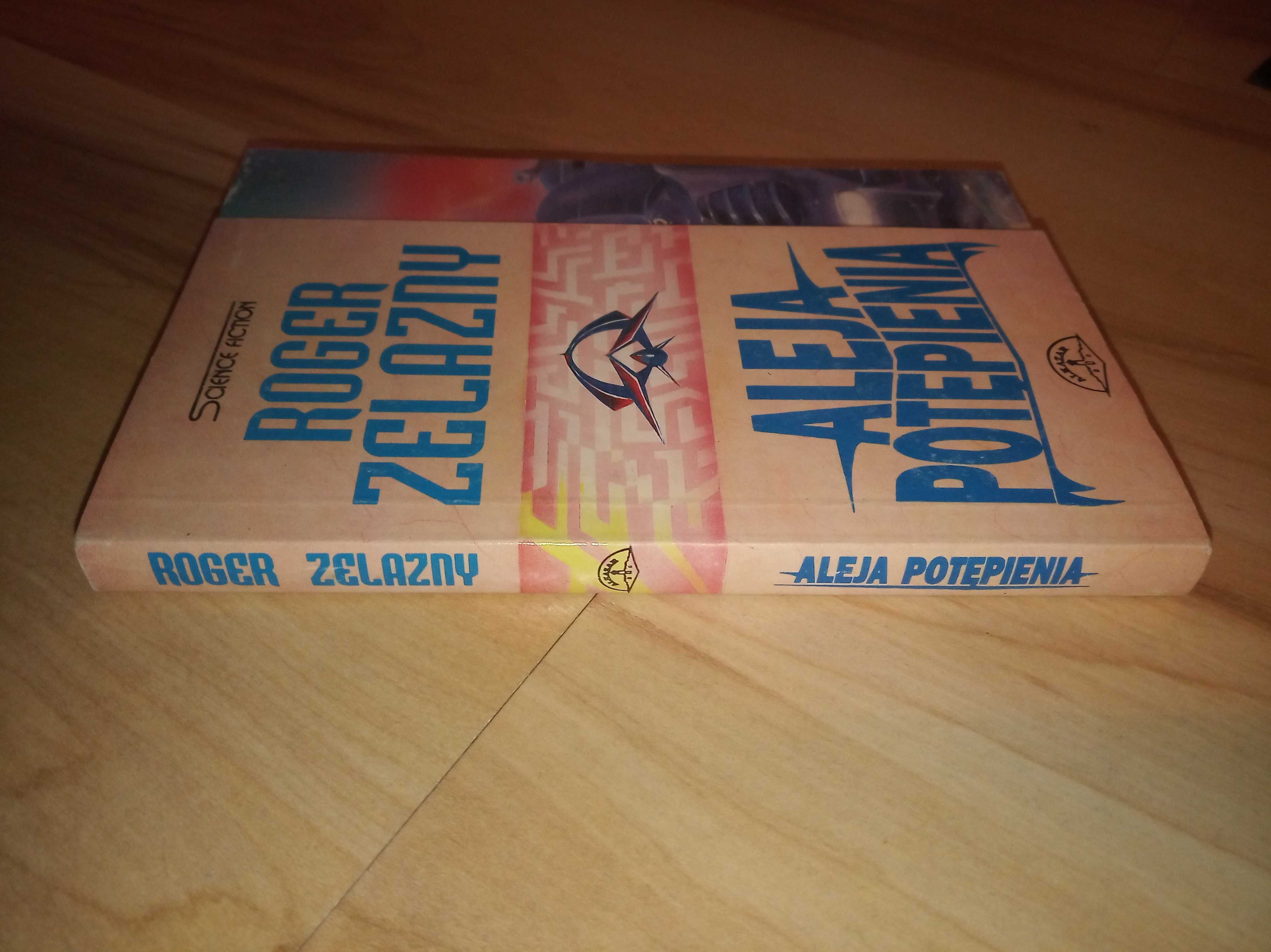 Aleja Potępienia Roger Zelazny Alkazar pierwsze wydanie książkowe