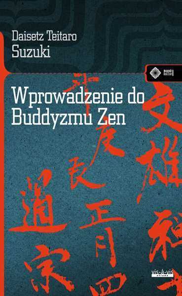 Wprowadzenie do Buddyzmu Zen - Suzuki Daisetz Teitaro ~ NOWA