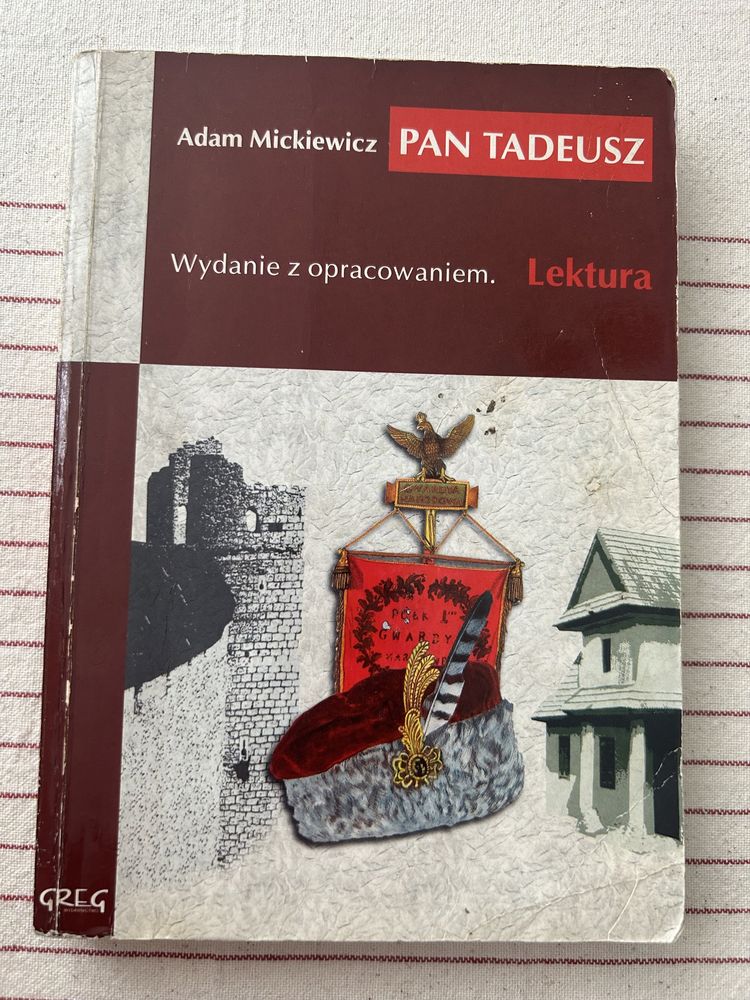 Pan Tadeusz Adam Mickiewicz wydanie z opracowaniem Greg