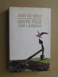 Gente Feliz com Lágrimas de João de Melo - 1ª Edição