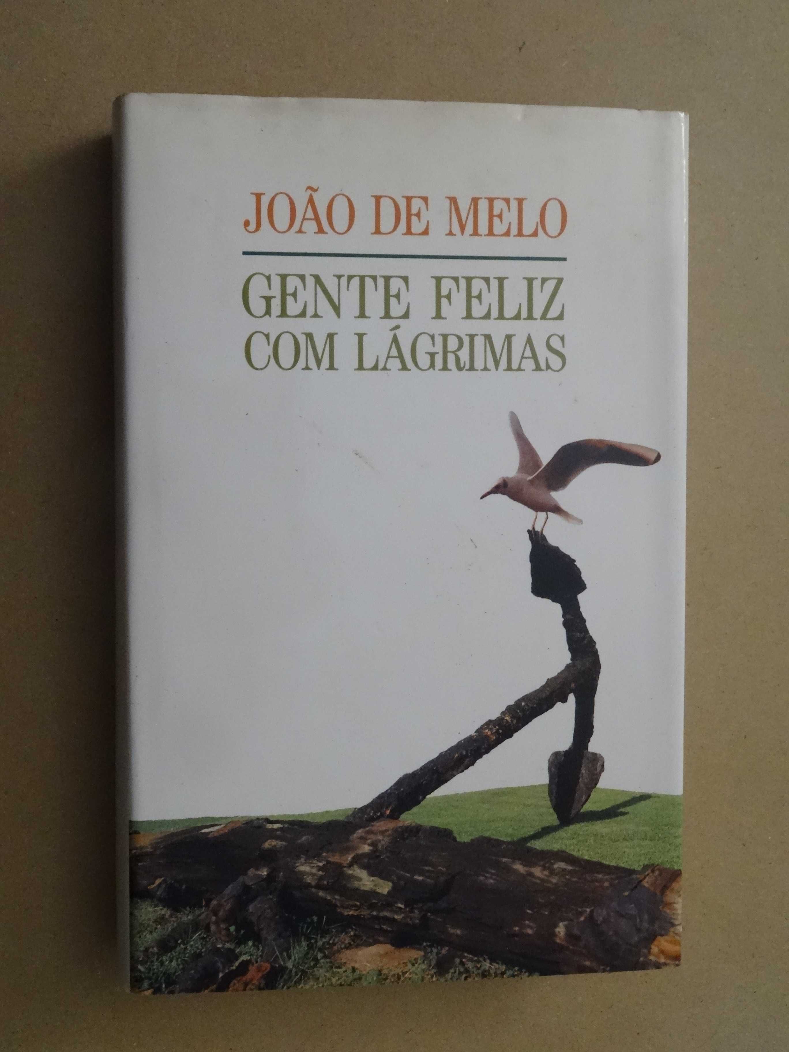 Gente Feliz com Lágrimas de João de Melo - 1ª Edição