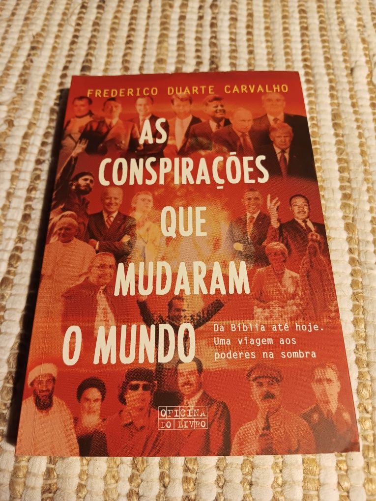 As conspirações que mudaram o mundo - Frederico Duarte Carvalho