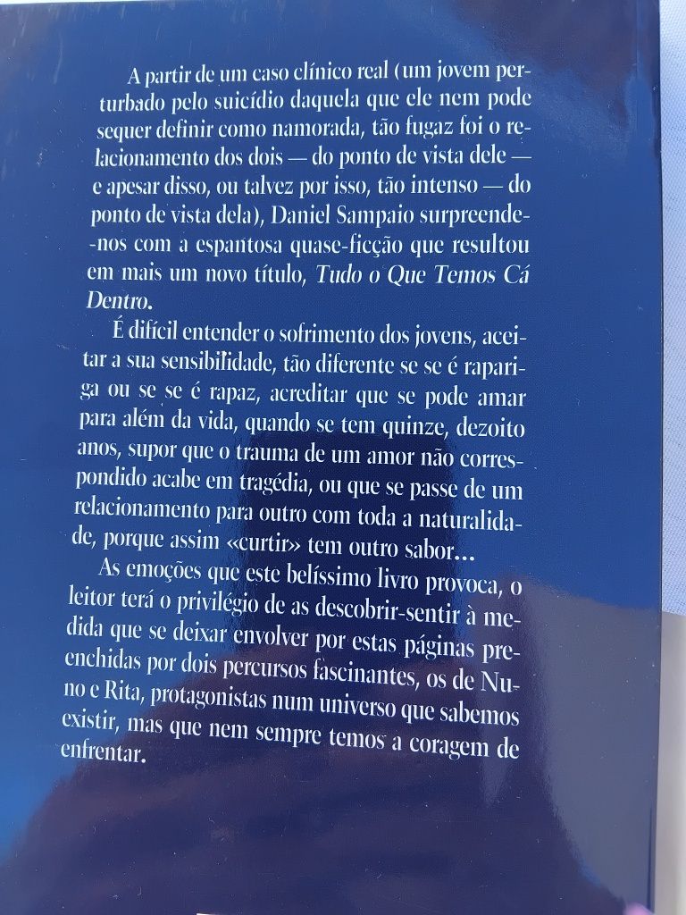 Tudo o Que Temos Cá Dentro  de Daniel Sampaio