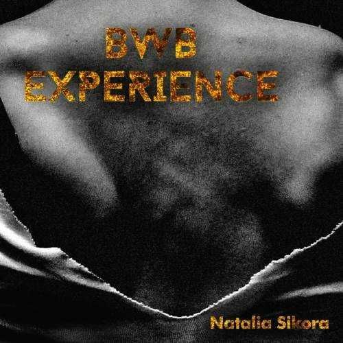 Natalia Sikora "BWB Experience" 2CD (Nowa w folii)