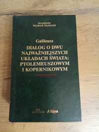 Dialog o dwu najważniejszych układach świata: ptolemeuszowym Galileusz