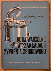 Kotły warzelne w zakładach żywienia zbiorowego Olesińska