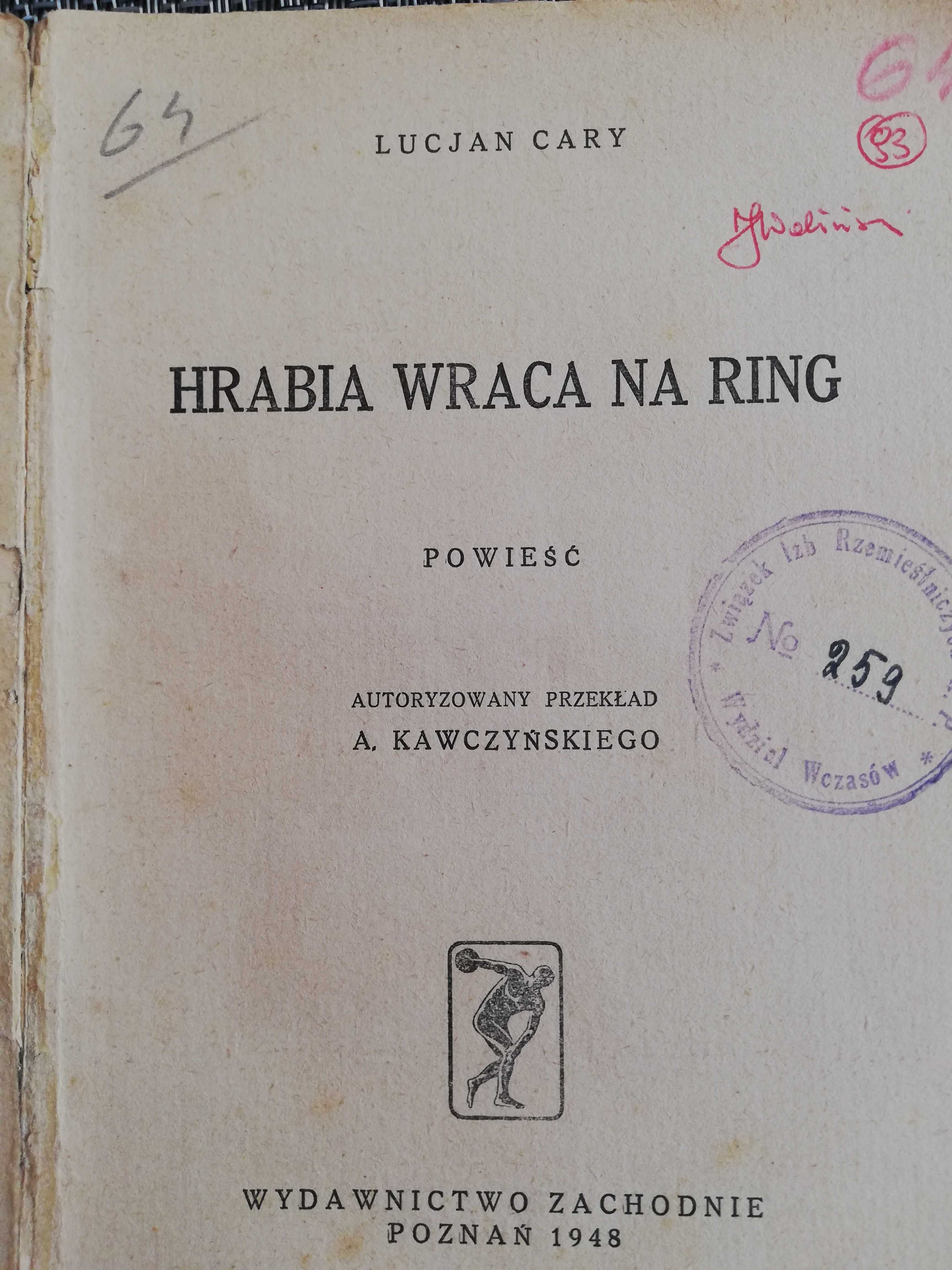 Hrabia wraca na ring - Lucjan Cary - 1948 rok