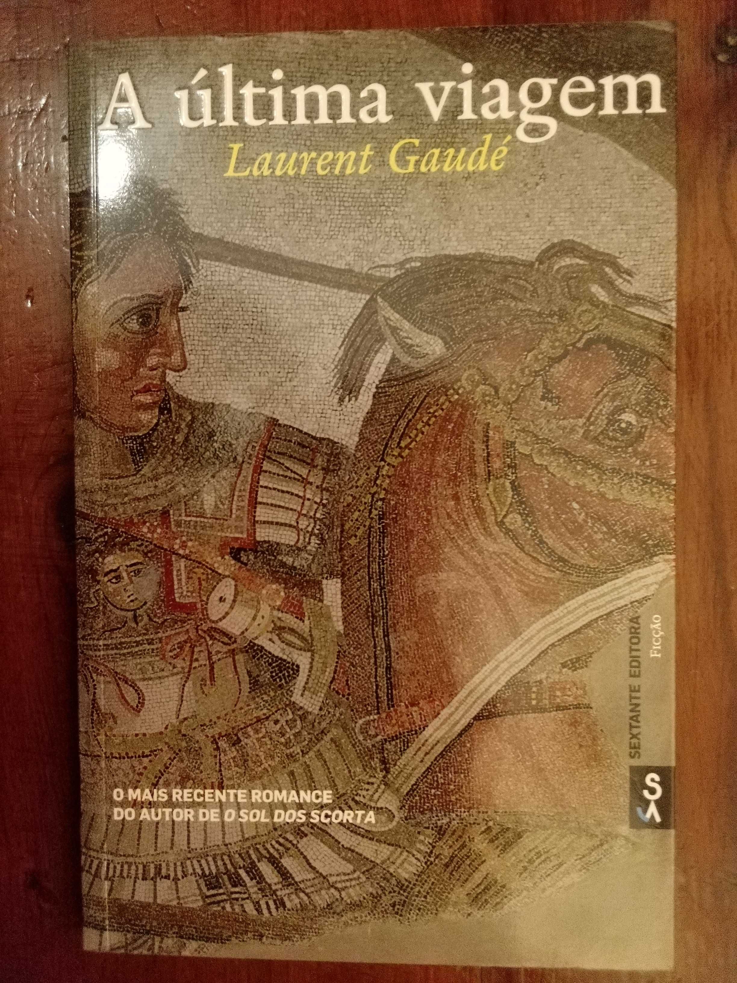 Laurent Gaudé - A última viagem