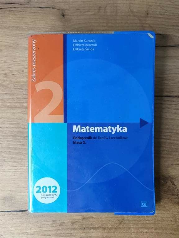 Matematyka 2 podręcznik do liceów i techników poziom rozszczerzony