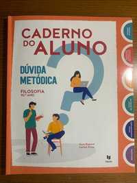 Dúvida Metódica - Caderno de atividades, Filosofia 10º ano