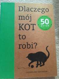 Dlaczego mój kot to robi?