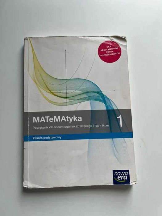 MATeMAtyka 1 – Podręcznik dla liceum i technikum (Nowa Era)