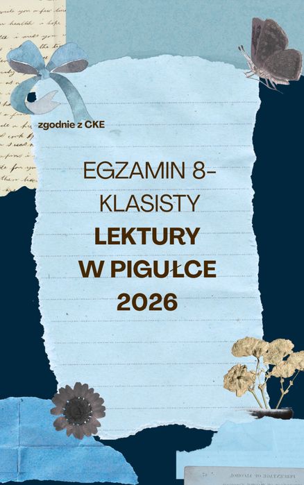 Egzamin 8-klasisty lektury w pigułce opracowanie