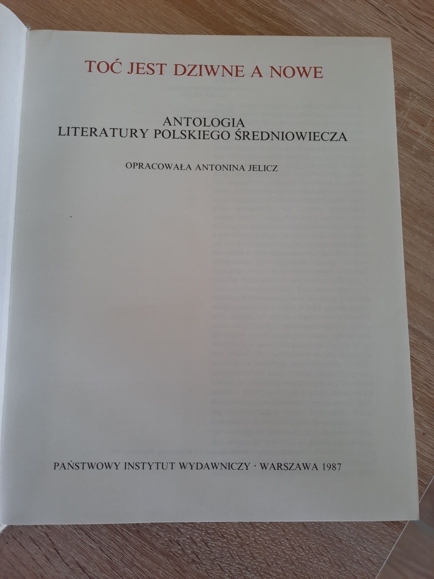 Antoligia literatury polskiego średniowiecza Toć jest dziwne a nowe