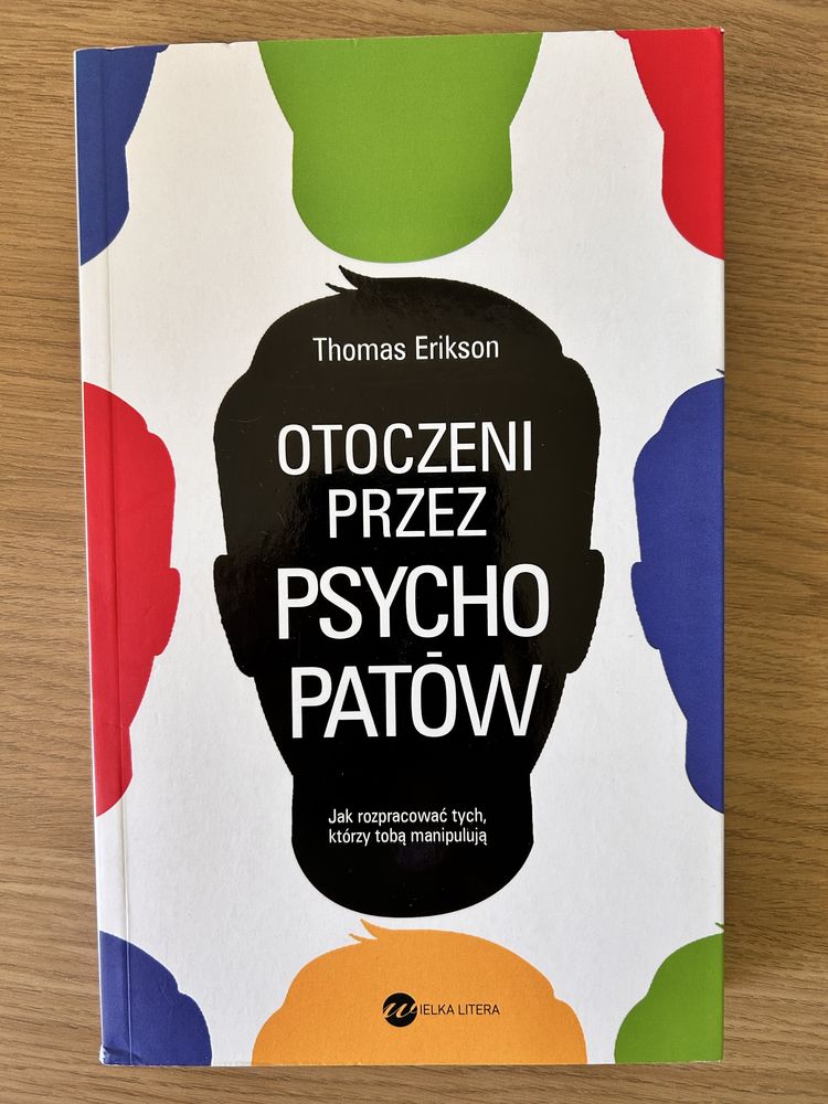 Thomas Erikson Otoczeni przez psychopatów