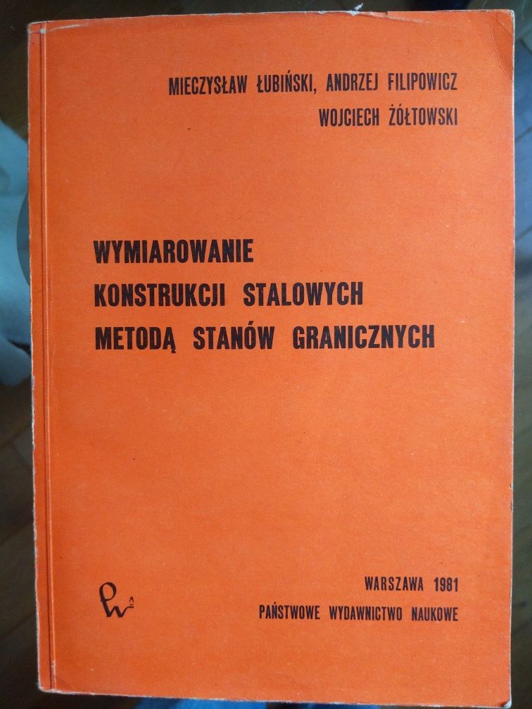 Wymiarowanie konstrukcji stalowych metodą stanów granicznych