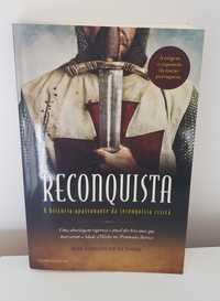 Reconquista - A história apaixonante da reconquista cristã
