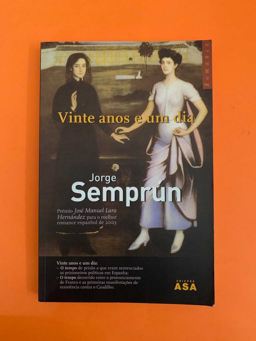 Vinte anos e um dia - Jorge Semprún