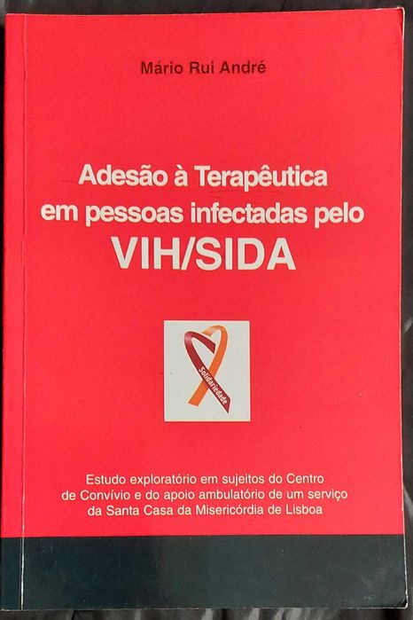 "Adesão à Terapêutica em pessoas infectadas pelo VIH/SIDA" - C/Portes