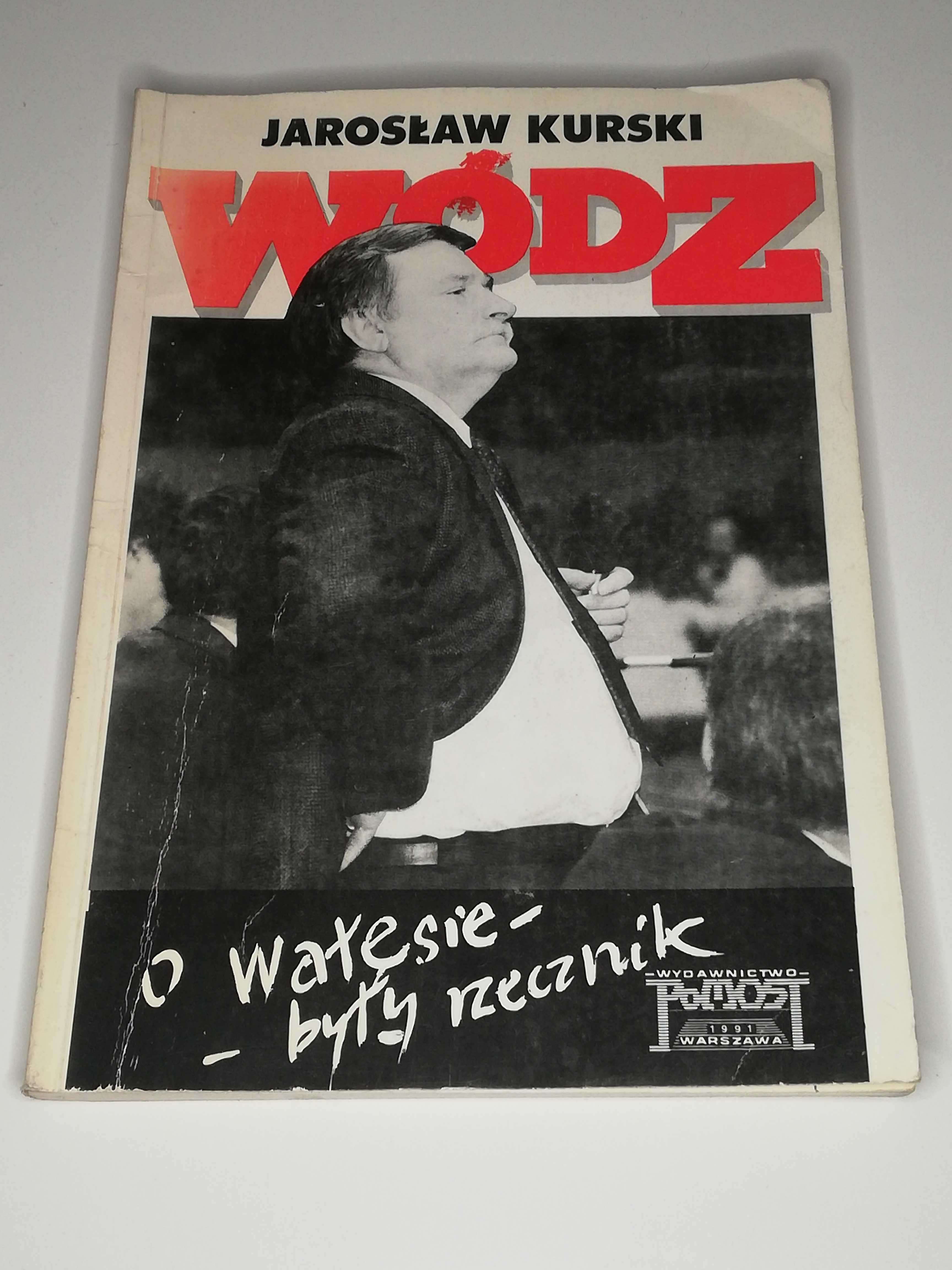 Wódz - Jarosław Kurski