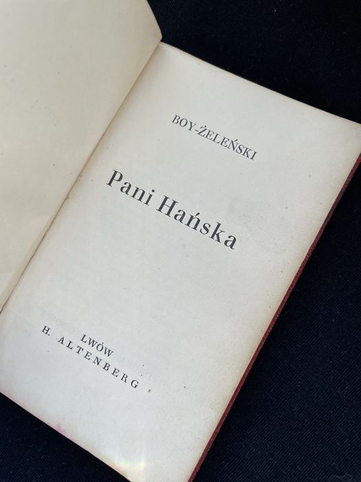 UNIKATOWE wydanie „Pani Hańska” T. Boy-Żeleński