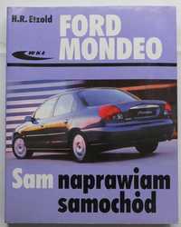 Poradnik "Sam naprawiam FORD MONDEO"