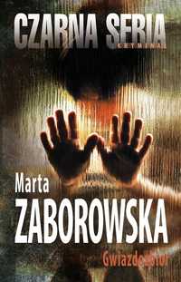 Czarna Seria. Gwiazdozbiór, Marta Zaborowska