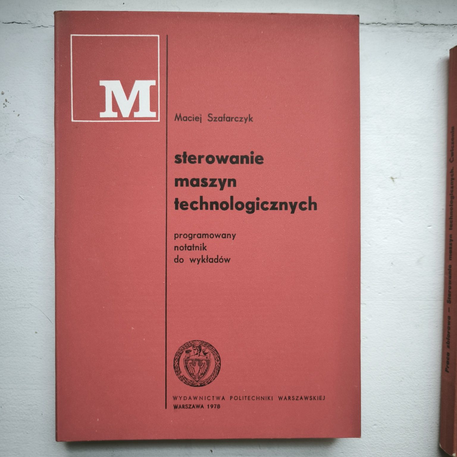 Sterowanie maszyn technologicznych – komplet 3 tomy, WPW 1978