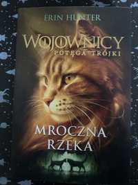 Wojownicy mroczna rzeka Erin Hunter