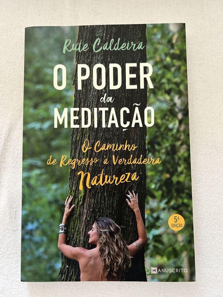 O poder da meditação - Rute Caldeira