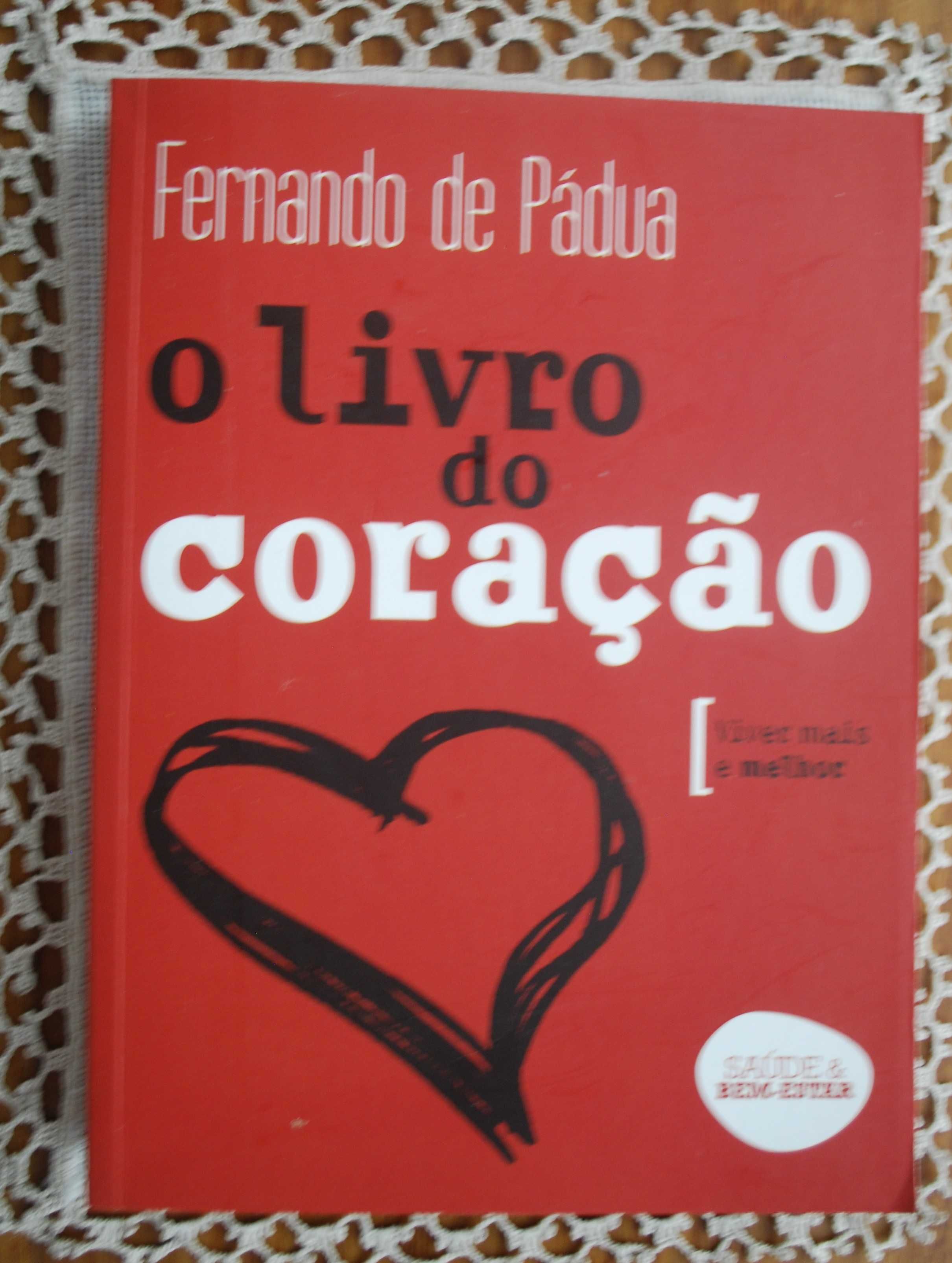 O Livro do Coração (Viver Mais e Melhor) de Fernando Pádua