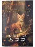 TWARDA / Ucieczka w Dzicz Wojownicy / Erin Hunter