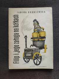 Filip i jego załoga na kółkach * J. Broniewska * lektura PRL wyd. 1984