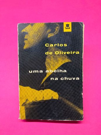 Uma Abelha na Chuva - Carlos de Oliveira