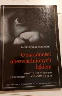 O zaradności  obezwładnionych lękiem Olszewski Jacek