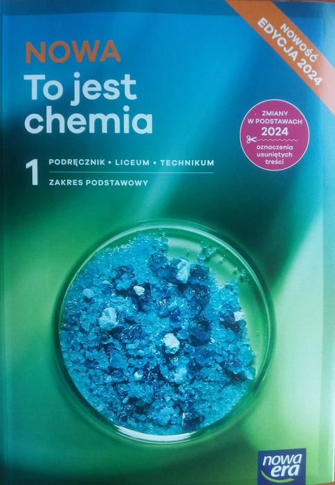 Nowa To jest chemia LO 1 podr. ZP Nowa Era. Edycja 2024