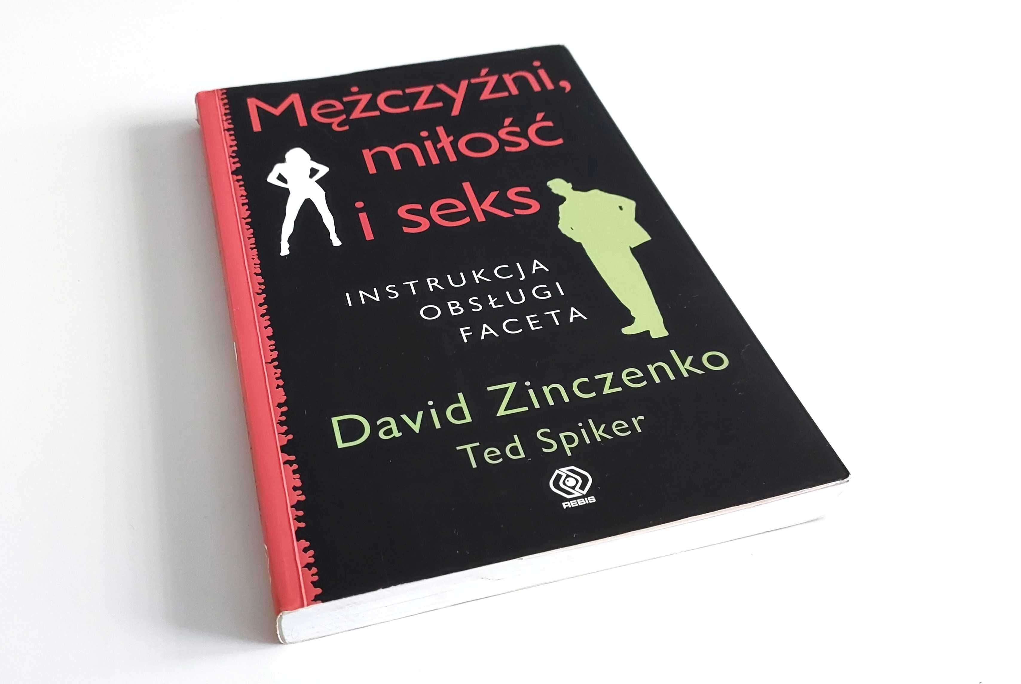 Mężczyźni, miłość i seks - Instrukcja obsługi faceta - David Zinczenko