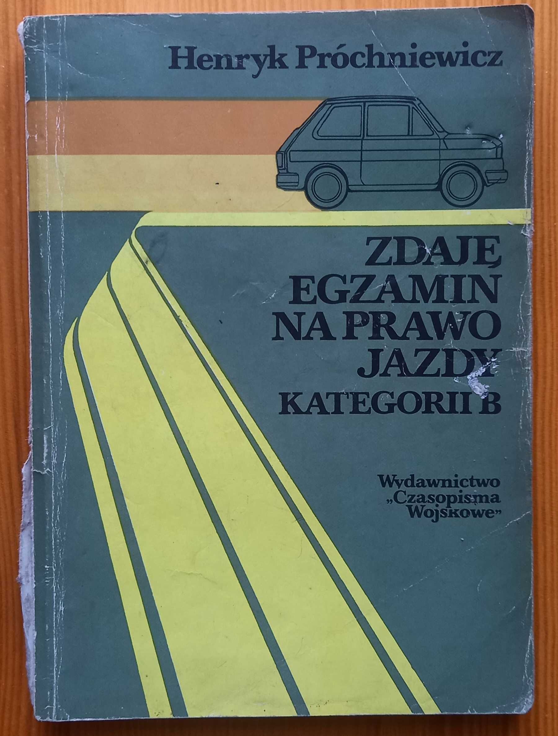 Zdaję egzamin na prawo jazdy kategorii B książka z PRL