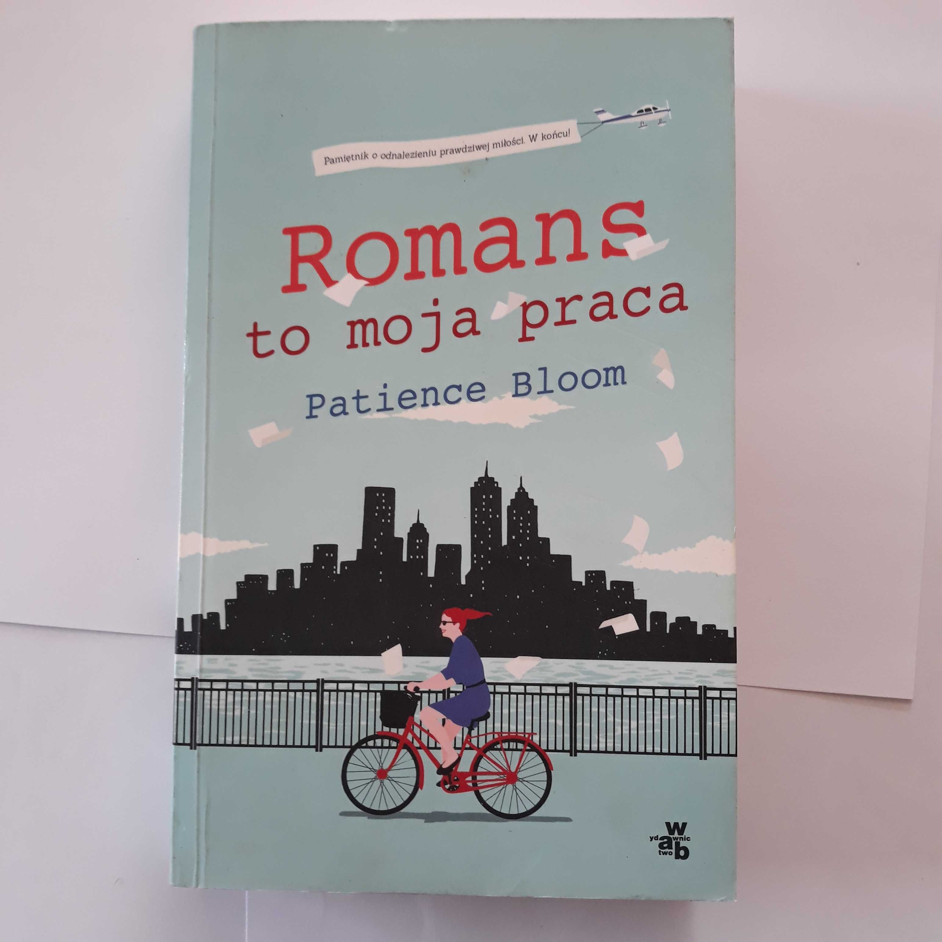 Romans to moja praca Patience Bloom