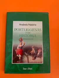 Portuguesas com História: Séculos XVI e XVII - Anabela Natário