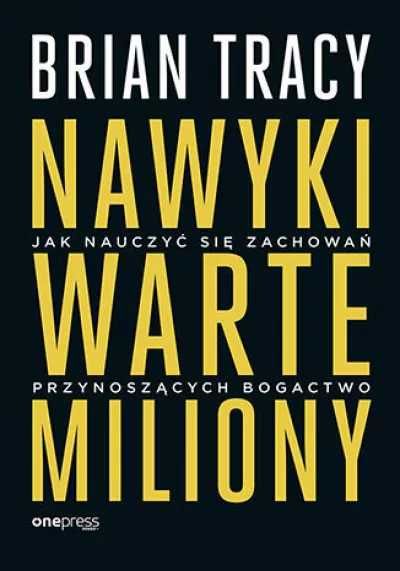 Nawyki warte MILIONY - NOWA książka